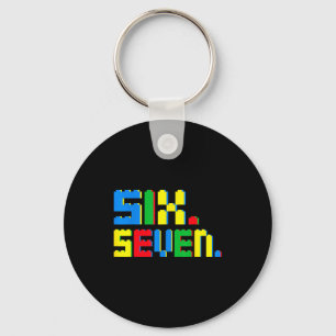 67 Building Blocks For Kids Boys Six Seven Funny 6 Keychain
