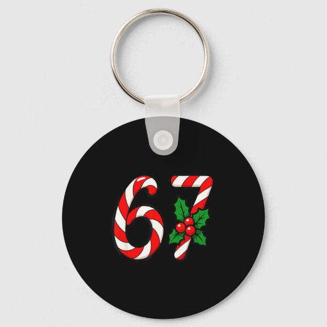 67 Candy Canes Funny Christmas Humor Meme Design  Keychain (Front)