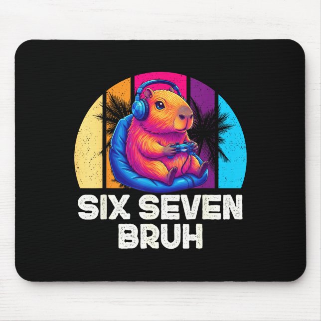 67 Capybara Funny Six Seven Bruh Capybara Video Ga Mouse Pad (Front)