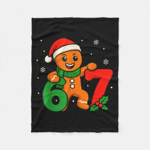 67 Christmas 6 7 Gingerbread 6-7 Meme Six Seven Bo Fleece Blanket