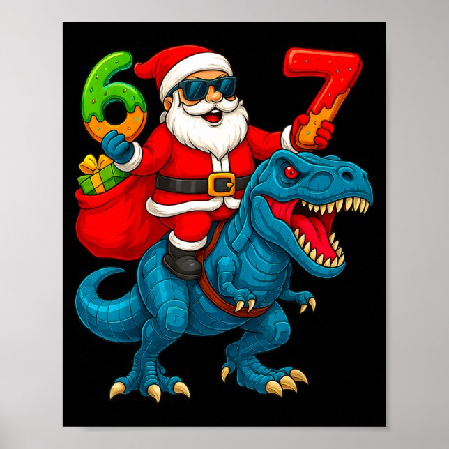 67 Christmas 6 7 Meme Funny Santa Six Seven Xmas B Poster (Front)