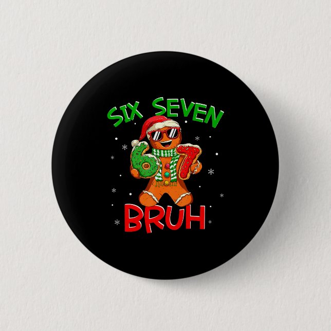 67 Christmas 6 7 Meme Gingerbread Man Xmas Pajamas 2 Inch Round Button (Front)