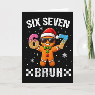 67 Christmas 6 7 Meme Gingerbread Man Xmas Pajamas Card