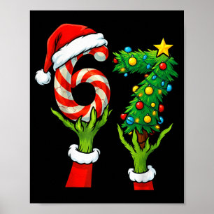 67 Christmas 6 7 Meme Hands Holiday Gen Alpha For  Poster