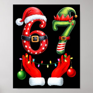 67 Christmas 6 7 Meme Pajamas Holiday Gen Alpha Sl Poster