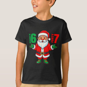 67 Christmas 6 7 Meme Six Seven Funny Santa Xmas 8 T-Shirt