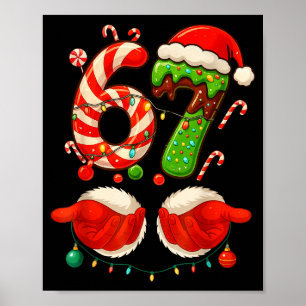 67 Christmas 6 7 Six Seven Meme 67 Candy Cane Xmas Poster