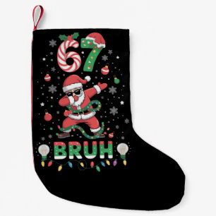 67 Christmas Bruh 6 7 Funny Meme Santa Dabbing Small Christmas Stocking