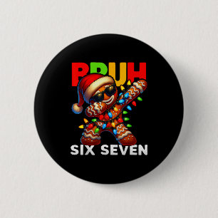 67 Christmas Bruh Funny 67 Gingerbread Dabbing Kid 2 Inch Round Button