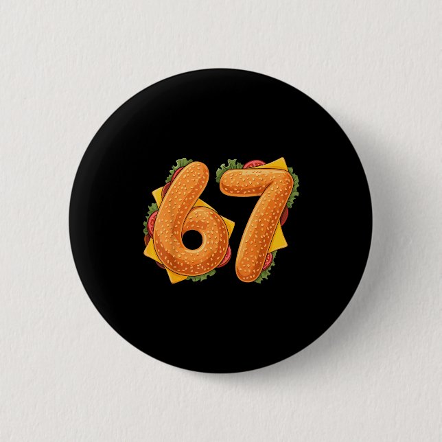 67 Christmas Burger Shirt 6 7 Meme Funny 67 Hambur 2 Inch Round Button (Front)
