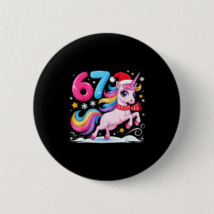67 Christmas Cute Unicorn Six Seven Meme 6 7 Chris 2 Inch Round Button