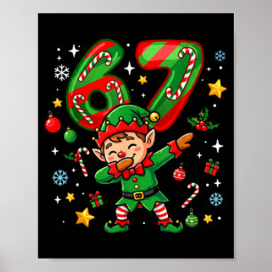 67 Christmas Funny 67 Meme Youth Kids Elf 67  Poster