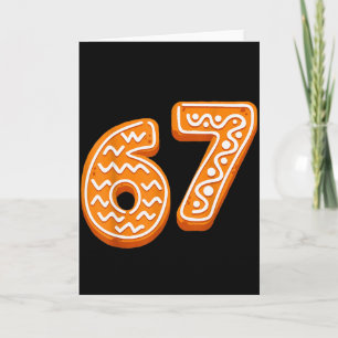 67 Christmas Funny 6 7 Gingerbread Six Seven Xmas Card