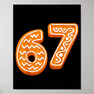 67 Christmas Funny 6 7 Gingerbread Six Seven Xmas  Poster