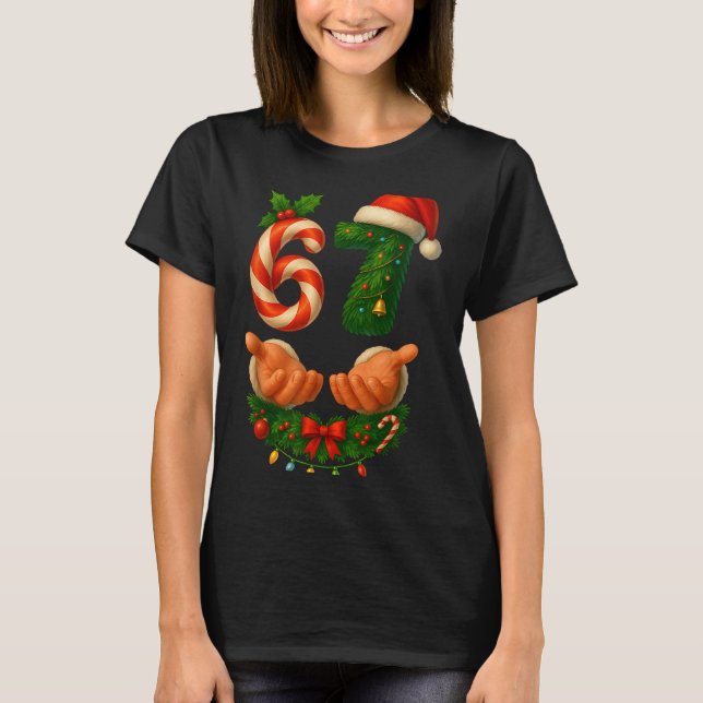67 Christmas Funny 6 7 Meme Holiday Gen Alpha Slan T-Shirt (Front)