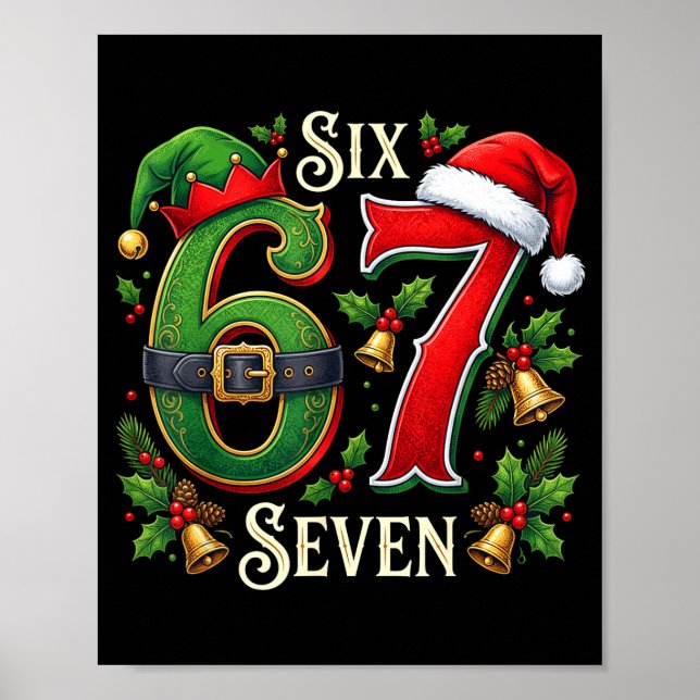 67 Christmas Funny 6 7 Meme Six Seven Xmas Boys Ki Poster (Front)