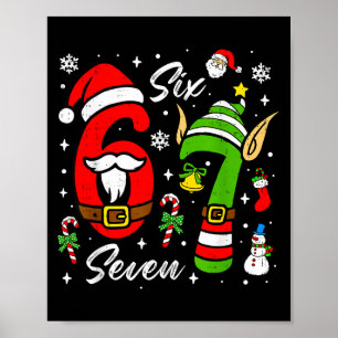 67 Christmas Funny 6 7 Meme Six Seven Xmas Boys Ki Poster