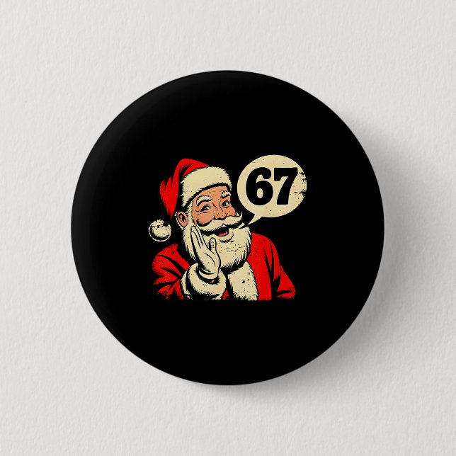 67 Christmas Funny Six Seven Meme Brainrot Santa C 2 Inch Round Button (Front)
