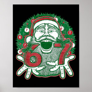 67 Christmas Funny Six Seven Meme Brainrot Santa C Poster