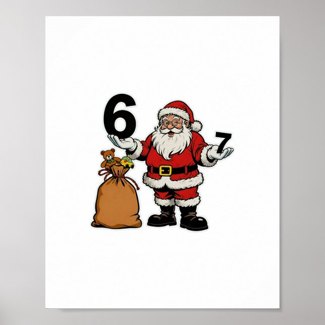 67 Christmas Funny Six Seven Meme Brainrot Santa C Poster (Front)