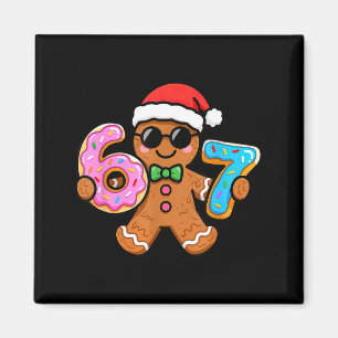 67 Christmas Gingerbread Six Seven Meme Gen Alpha  Magnet