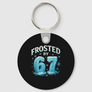 67 Christmas Ice Frost Cold 6 7 Internet Meme Xmas Keychain