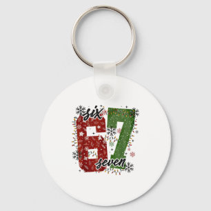 67 Christmas Meme 6 7 Numbers Six Seven Funny Kids Keychain