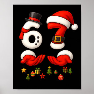 67 Christmas Meme Funny 6 7 Hands Gen Alpha Slang  Poster