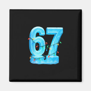 67 Christmas Meme Ice Holiday Pajama 6 7  Magnet