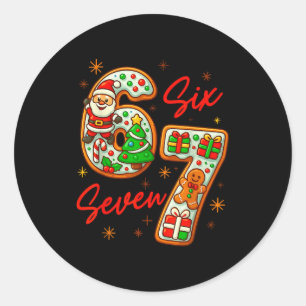 67 Christmas Meme Saying 6 7 Meme Costume Xmas  Classic Round Sticker