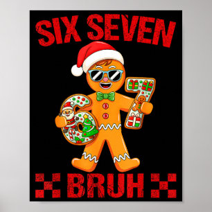 67 Christmas Meme Saying 6 7 Meme Costume Xmas  Poster