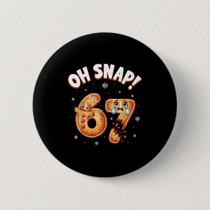 67 Christmas Oh Snap Gingerbread Man Funny 6 7 Mem 2 Inch Round Button