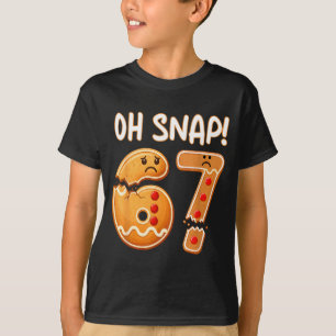 67 Christmas Oh Snap Gingerbreadman 6 7 Funny Meme T-Shirt