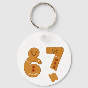 67 Christmas Oh Snap Gingerbreadman 6 7 Meme Xmas Keychain