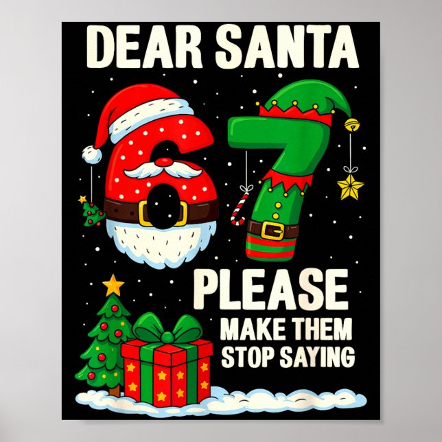 67 Christmas Shirt 6-7 6 7 Shirt Funny Parents Men Poster (Front)