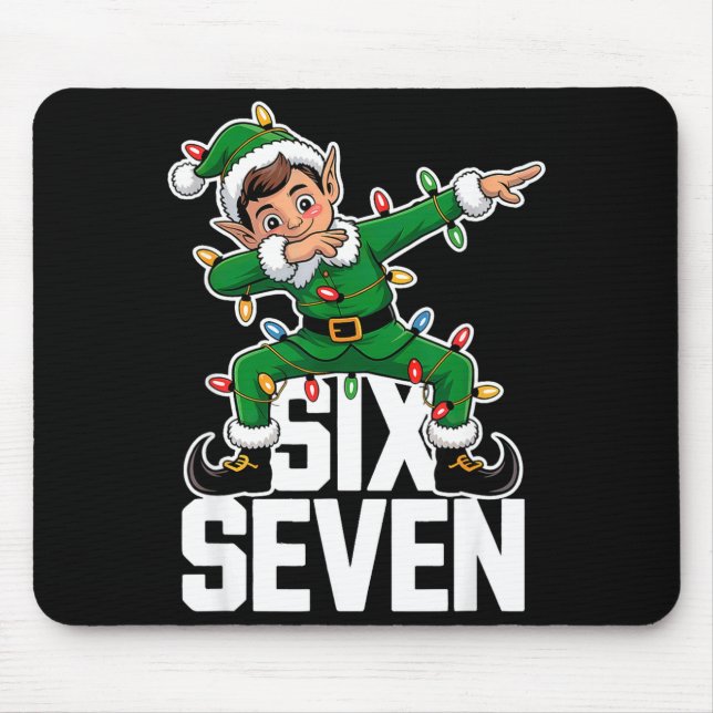 67 Christmas Six Seven 6 7 Meme Funny Dabbing Elf  Mouse Pad (Front)