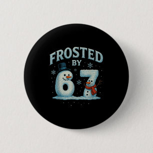 67 Christmas Snowman 6 7 Internet Meme Xmas 67  2 Inch Round Button