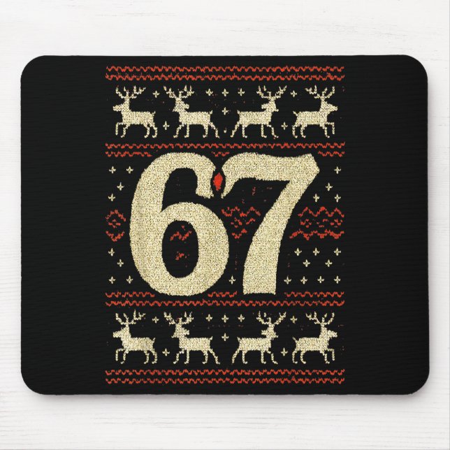 67 Christmas Sweater Ugly 6 7 Meme Six Seven Mason Mouse Pad (Front)
