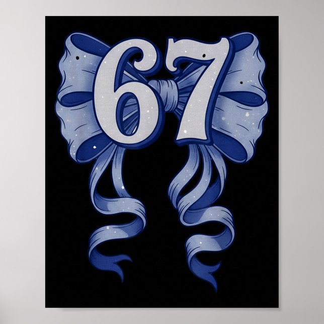 67 Coquette Bow 6 7 Meme Cute Toile Bow For Girls  Poster (Front)