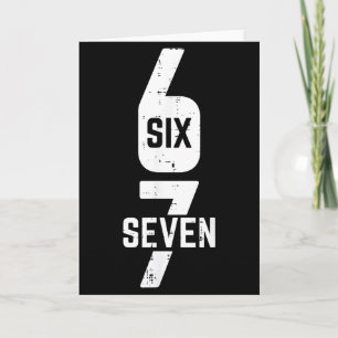 67 Costume Six Seven Meme Number 6 7 On It Men Wom Card