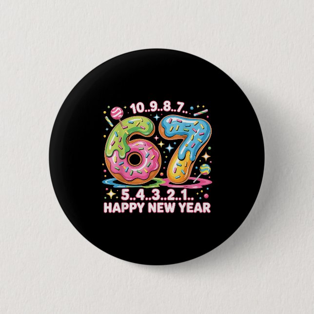 67 Countdown Happy New Year 2026 Funny Donut Numbe 2 Inch Round Button (Front)