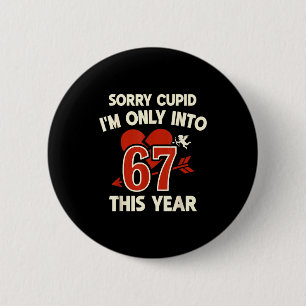 67 Cud Valentine Meme, Funny Anti-valentine Graphi 2 Inch Round Button