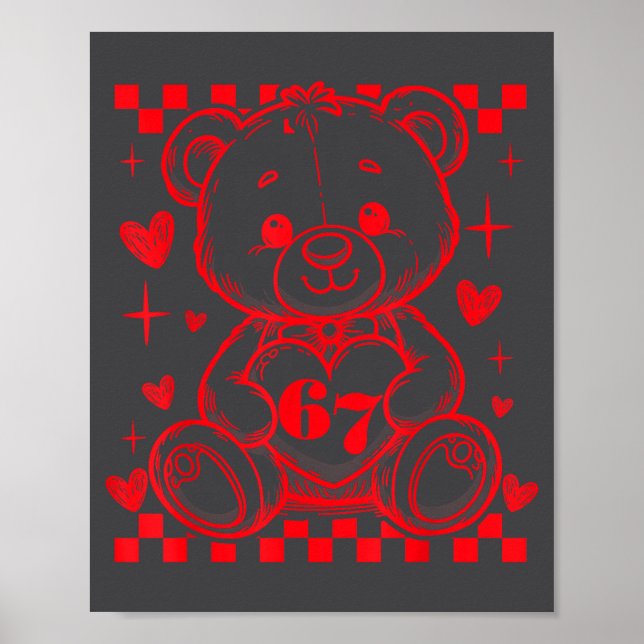 67 Cute Heart Teddy Bear Valentine's Day Six Seven Poster (Front)