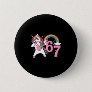67 Dabbing Unicorn For Girls Six Seven Meme Kids W 2 Inch Round Button