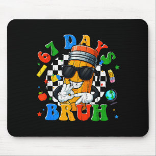 67 Days Bruh, I Survived 67 Days Of School, Funny Mouse Pad