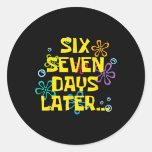67 Days Later 67th Day Of School 67 Meme Teacher S Classic Round Sticker