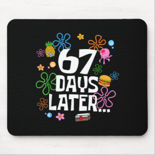 67 Days Later Happy 100 Days Of School Student Tea Mouse Pad