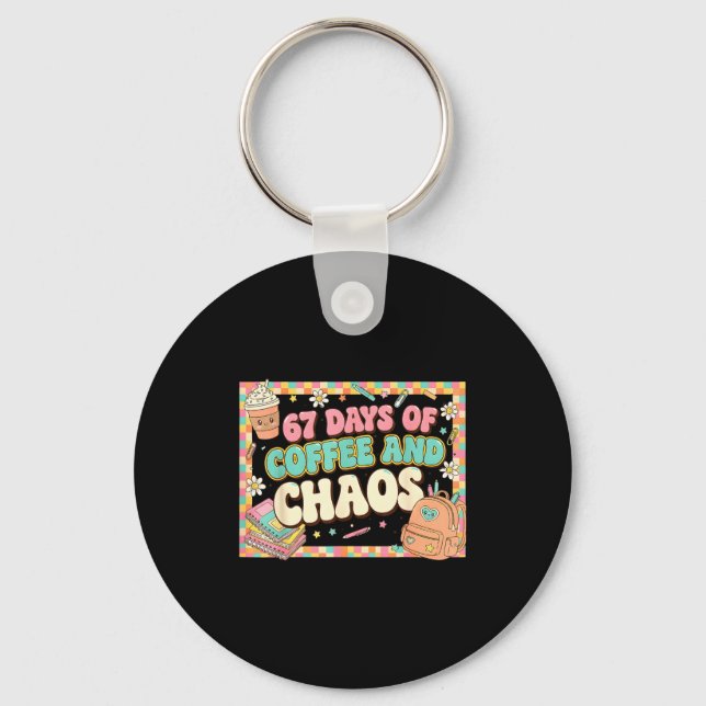 67 Days Of Coffee Teachers Retro School Six Seven  Keychain (Front)