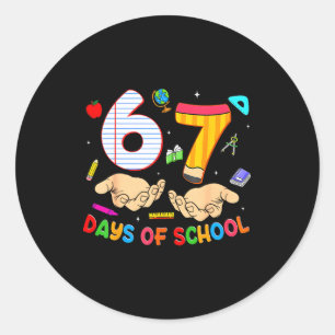 67 Days Of School 67 Funny Six Seven Meme 6-7 Classic Round Sticker