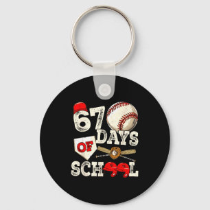 67 Days Of School 67th Day Funny Baseball Meme Men Keychain